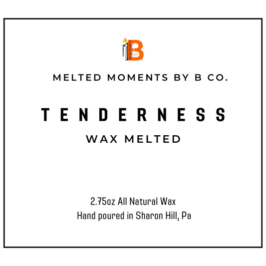 Tenderness Melts